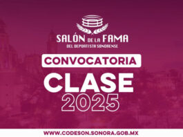 Inicia el proceso para integrar la clase 2025 del Salón de la Fama del Deportista Sonorense